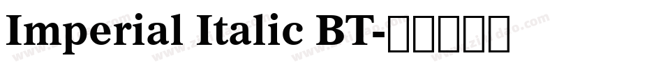 Imperial Italic BT字体转换